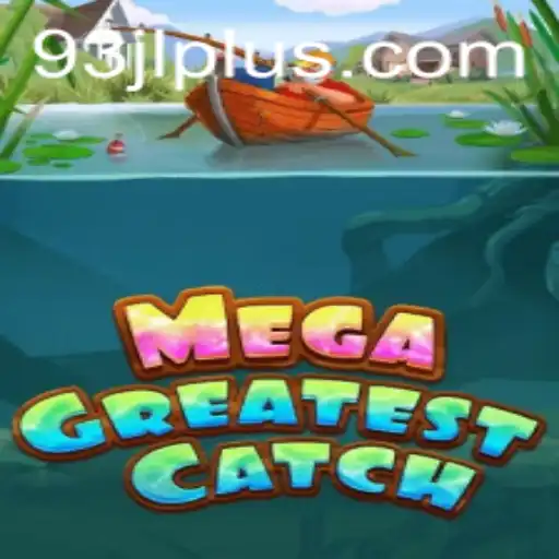 MegaGreatestCatch: Dive into the Exciting World of Ultimate Fishing Adventures